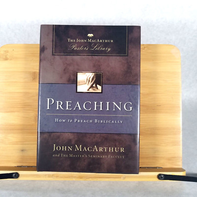 Preaching: How to Preach Biblically - Hardcover by John Macarthur - LIKE NEW