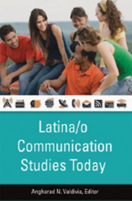 Latina/o Communication Studies Today, , Very Good Book