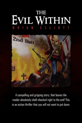 Elliott - Evil Within - New paperback or softback - 77 - S555z