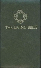 The Living Bible, Paraphrased by Kenneth N. Taylor