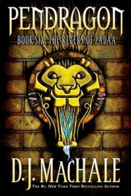 The Rivers of Zadaa (Pendragon) - Paperback By MacHale, D.J. - VERY GOOD