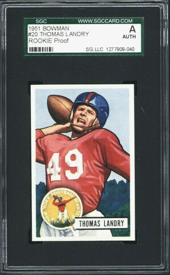 1951 Bowman #20 Thomas Landry (NY Giants) HOF Rookie Card PROOF -- SGC Authentic