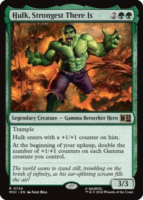 2026 Magic: The Gathering MSC - Hulk, Strongest There Is (#724, Rare, Near Mint)