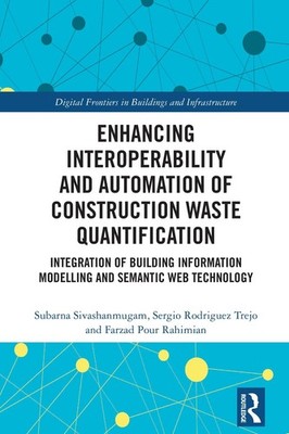 Enhancing Interoperability and Automation of Construction Waste Quantification: 