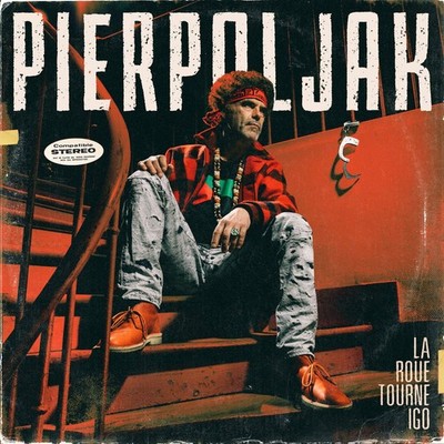 Pierpoljak La Roue Tourne Igo (CD)