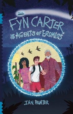Ian Hunter Fyn Carter and the Agents of Eromlos (Taschenbuch) Fyn Carter