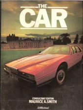 The Car: Its History, how it works, Motor Sports By SMITH MAURIC