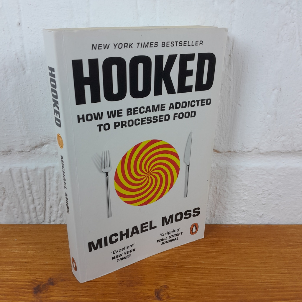 Hooked: How We Became Addicted to Processed Food — Michael Moss