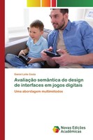 Daniel Leite Costa | AvaliaçãO SemâNtica Do Design De Interfaces Em Jogos...
