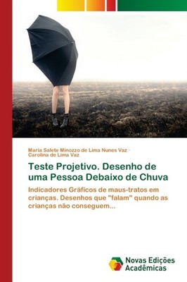 Minozzo de Lima Nune - Teste Projetivo. Desenho de uma Pessoa Debaixo  - X555z