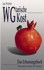 WGtarische Kost: Philosophie aus dem WG-Zimmer by Jan W?rfel (German) Paperback
