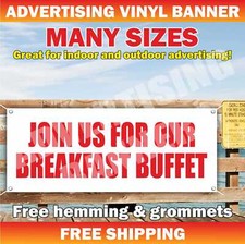 JOIN US FOR OUR BREAKFAST BUFFET Advertising Banner Vinyl Mesh Sign Lunch Dinner