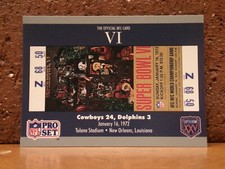 FOOTBALL CARD NEW FRESH FROM BOX PRO SET SUPER BOWL VI TICKET COWBOYS & DOLPHINS