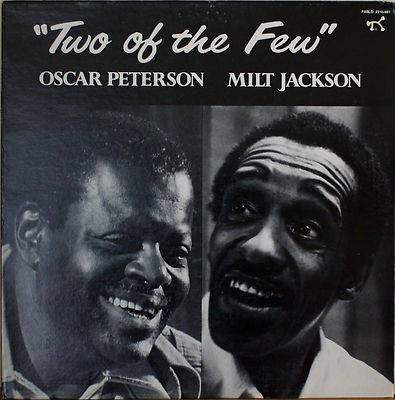 OSCAR PETERSON & MILT JACKSON: Two of the Few-1983LP PABLO