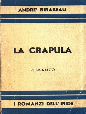 LA CRAPULA ALTE BÜCHER/MODERNISIERT BIRABEAU, ANDRE' ELIT 1933