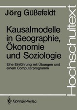 Kausalmodelle in Geographie, Ökonomie und So...