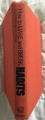 How to Make and Break Habits by Jhan Robbins (1973, Hardcover)