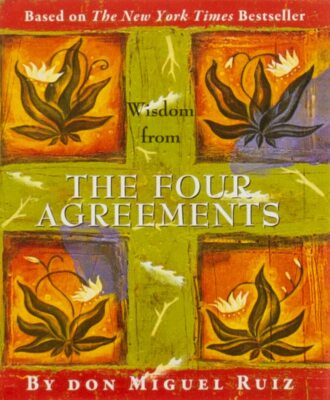 Wisdom from the Four Agreements (Mini Book) HARDCOVER  2003 by Don Miguel Ruiz