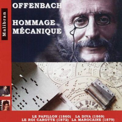 Audio Cd Jacques Offenbach - Hommage Mecanique, Le Papillon, La Diva (2 CDs)