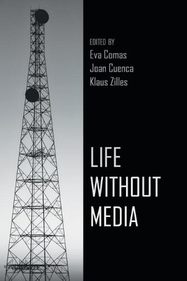 Klaus Zilles Life Without Media (Paperback) (UK IMPORT)