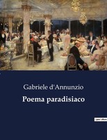 Poema Paradisiaco, Gabriele D'annunzio
