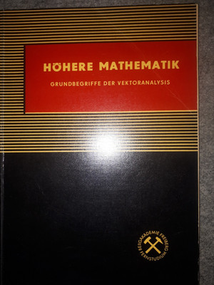 Höhere Mathematik-Bergakademie Freiberg 1963-115 Seiten--22,5x16 cm-1.Auflage