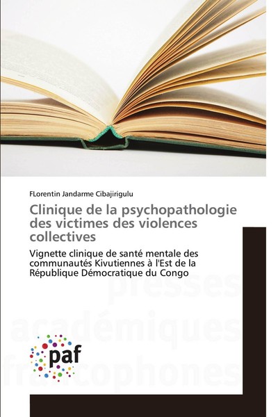 Clinique De La Psychopathologie Des Victimes Des Violences Collectives Florentin-image