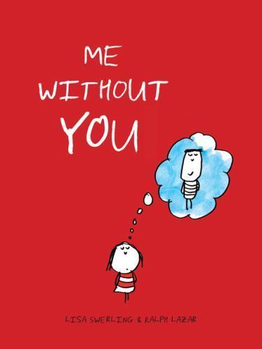Me without You, Lazar, Ralph,Swerling, Lisa, Very Good Book