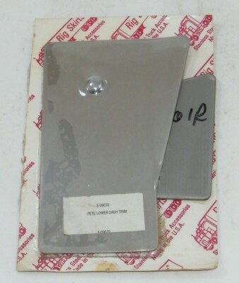 RIG SKIRT 5 09070 PETE LOWER DASH TRIM STAINLESS STEEL 