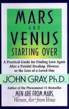 Mars and Venus Starting Over: A Practical G- 9780060175986, hardcover, John Gray
