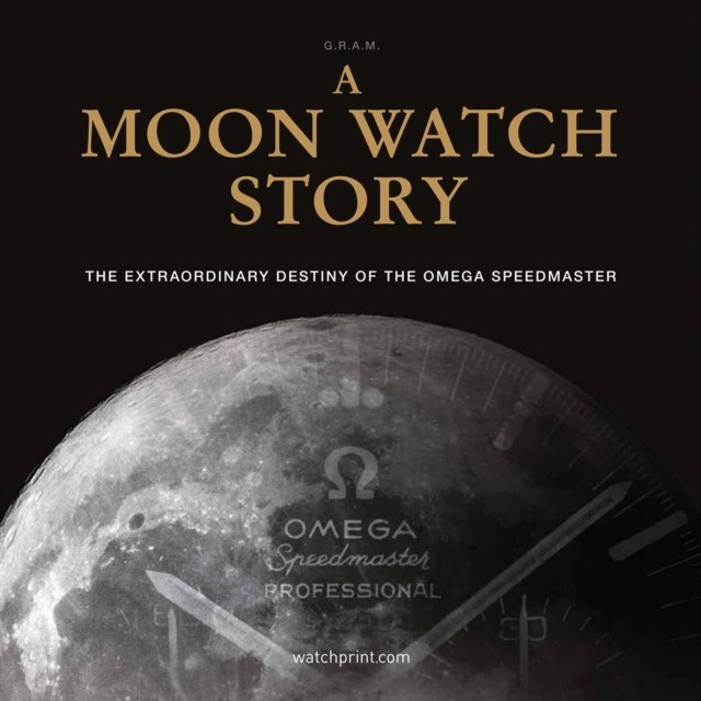 A Moon Watch Story by G.R.A.M (Hardback Book)