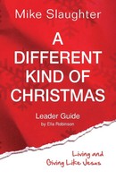 A Different Kind Of Christmas Living And Giving Like Jesus Slaughter (U. A.)