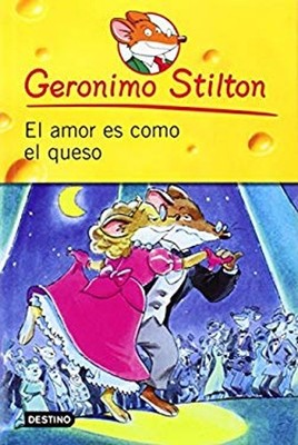El Amor Es Como el Queso # 13 Paperback Gerónimo Stilton