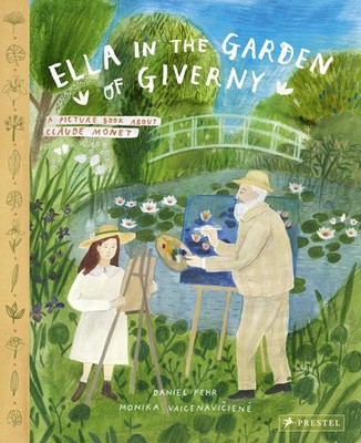Daniel Fehr / Ella in the Garden of Giverny9783791374765