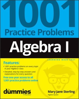 Algebra I: 1001 Practice Problems for Dummies (+ Free Online Practice) (Paperbac