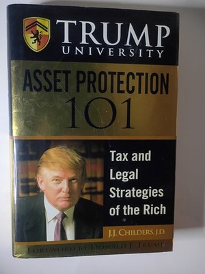 Trump University Asset Protection 101 Book - Hardcover (1st Print, RARE, HTF)