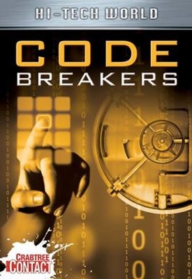 Hi Tech World : Code Breakers Paperback Ben Hubbard