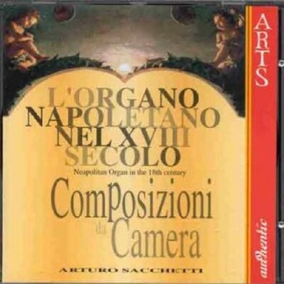 ARTURO SACCHETTI - COMPOSIZIONI DA CAMER-L'ORGANO  CD NEU VARIOUS