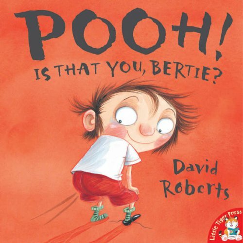 Pooh! Is That You, Bertie?-David Roberts