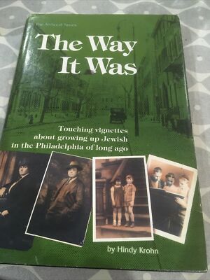 The Way It Was, Hindy Krohn. Artscroll 1989 First Edition Hardcover.