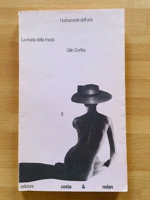 LZ - LA MODE DELLA MODE - DORFLES - COSTA NOLAN - TURBAMENTI ART [b]