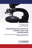 Bhupendrakumar Parmar (U. A.) | Staphylococcus Aureus In Animal, Man And...