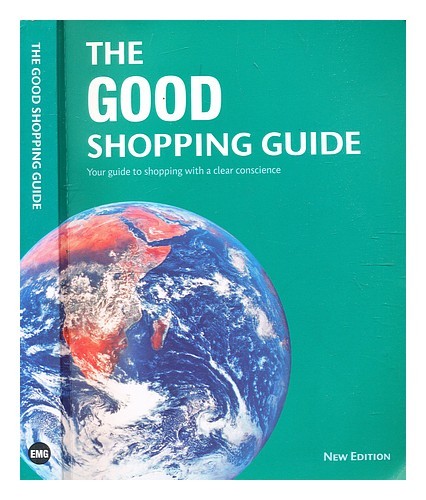 ETHICAL MARKETING GROUP The good shopping guide : your guide to shopping with a - Picture 1 of 1