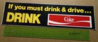 Vintage Bumper Sticker - Coca Cola - Don't Drink and Drive - Drink Coke