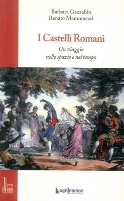 Buch - Renato Mammucari - Die römischen Schlösser. Eine Reise in den Weltraum und in die Zeit