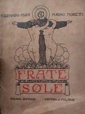 SPLENDIDO 'FRATE SOLE" 1911 - ILLUSTRATO ZANELLI