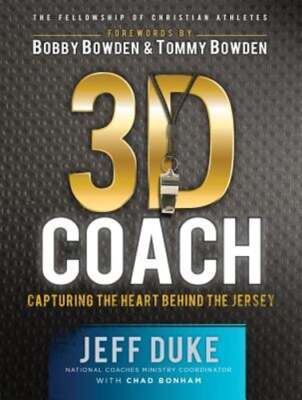 3D Coach: Capturing the Heart Behind the Jersey by Jeff Duke: New