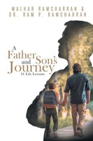 A Father And Son's Journey 11 Life Lessons Ram P. Ramcharran (U. A.) Taschenbuch