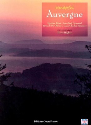 Aimer l'Auvergne,Briat- Oliveira-Grim