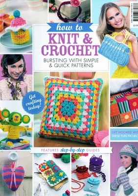 How To Knit & Crochet ~ Step-By-Step Guides For Super Simple & Quick Patterns